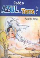 Cadê o Azul da Terra? 