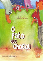 Pato que chocou, O 
