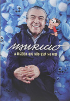 Maurício - A história que não está no gibi 