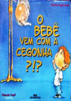 O Bebê vem com a cegonha 