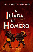 A Iliada de Homero Adaptada Para Jovens