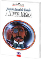 Luneta Mágica, A - Série Bom Livro