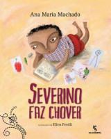 Severino Faz Chover - Coleção Batutinha 