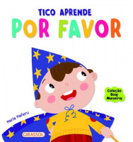 Por Favor - Tico Aprende Coleção Boas Maneiras