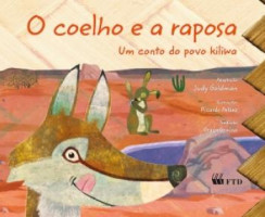 O Coelho e a Raposa - Um Conto do Povo Kiliwa 