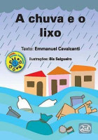 Chuva e o Lixo, A - Col. Criança Consciente 