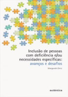 Inclusão de pessoas com deficiência e/ou necessidades: avanços e desafios
