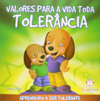 Valores para a vida toda - Tolerância 