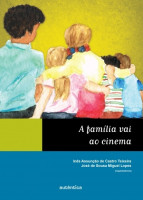 Família vai ao  cinema, A 