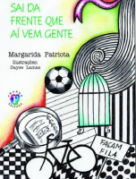 Sai da frente que aí vem gente 