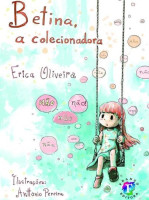 Betina, a colecionadora 