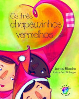 Os três chapeuzinhos vermelhos 