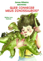 Quer Conhecer Meus Dinossauros? 
