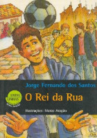 Rei da Rua, O - Coleção Entre Linhas