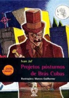 Projetos Póstumos de Brás Cubas - Coleção Entre Linhas