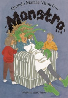 Quando mamãe virou um monstro 