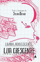 Luana adolescente, lua crescente 