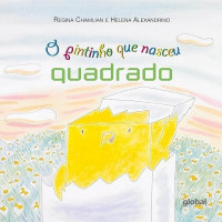 O pintinho que nasceu quadrado 