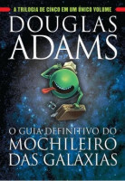 O guia definitivo do Mochileiro das Galáxias 