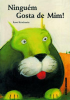 Ninguém gosta de mim! 