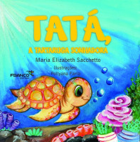 Tatá, a tartaruga sonhadora 