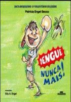 Dengue nunca mais! 