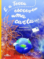 E a terra escreveu uma carta... 