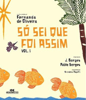 Só sei que foi assim 