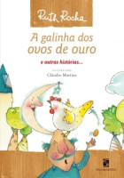 Galinha Dos Ovos de Ouro e Outras Histórias... 