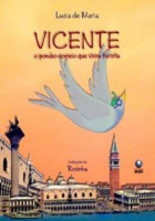 Vicente - O pombo-correio que virou turista 