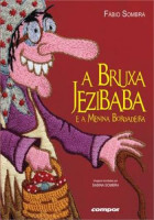 Bruxa Jezibaba - e a menina bordadeira, A 