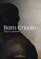 Bom-Crioulo - Coleção a Obra-Prima de Cada Autor