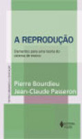 Reprodução, A - Elementos Para Uma Teoria do Sistema de Ensi 