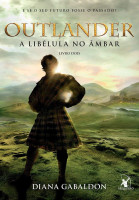 Outlander 2 - A libélula no âmbar 