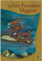 Os Três presentes mágicos 