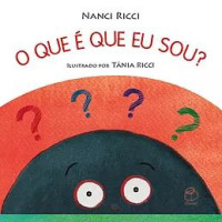 O que é que eu sou? 