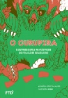 O Curupira e Outros Seres Fantásticos do Folclore Brasileiro