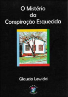 Mistério da Conspiração Esquecida, O 