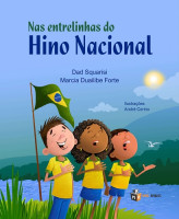 Nas entrelinhas do Hino Nacional 