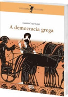 Democracia Grega, A - O Cotidiano da História 