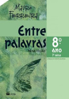 Entre Palavras - Português 8. Ano 