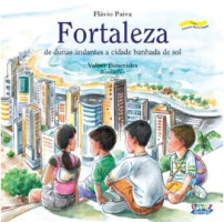 FORTALEZA - DE DUNAS ANDANTES A CIDADE BANHADA DE SOL 