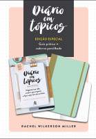 Diário em tópicos: Edição especial com guia prático e cadern 