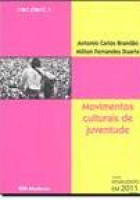 Movimentos Culturais de Juventude - Coleção Polêmica
