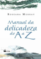 Manual da Delicadeza de A a Z 