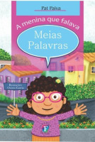 A menina que falava meias palavras 