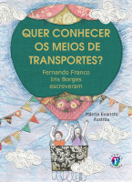 Quer conhecer os meios de transportes? 