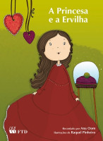 A Princesa e a Ervilha - Coleção Histórias de Encantar 