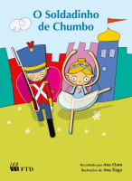 O Soldadinho de Chumbo - Coleção Histórias de Encantar 