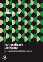 Racionalidade Ambiental - A Reapropriação Social da Natureza 